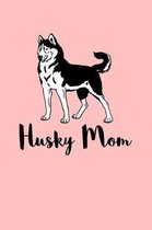 Husky Mom
