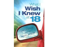 What I Wish I Knew at 18