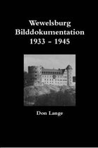 Wewelsburg Bilddokumentation 1933 - 1945