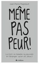 Même pas peur !