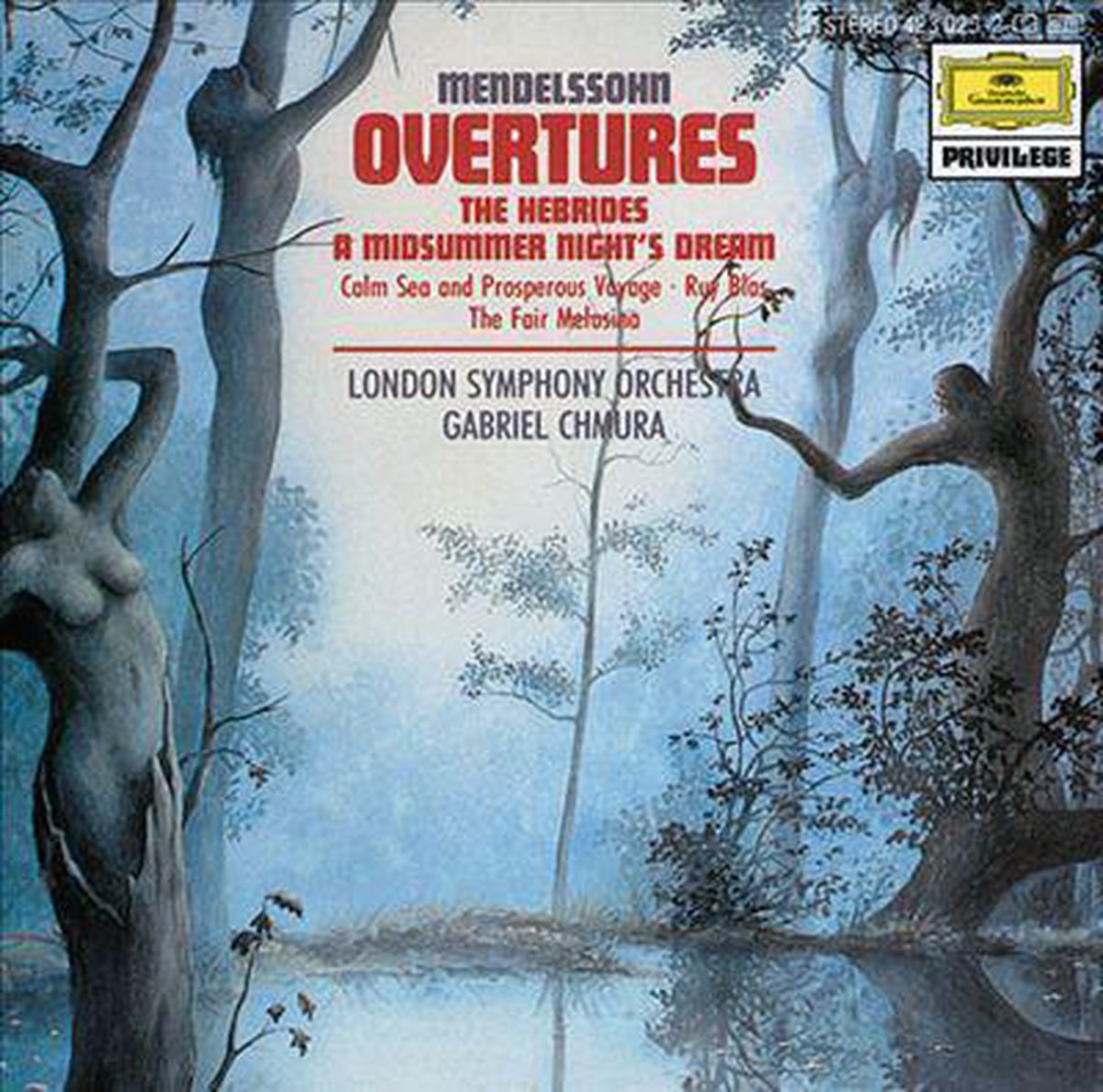 Mendelssohn - London Symphony Orchestra / Gabriel Chmura – Overtures