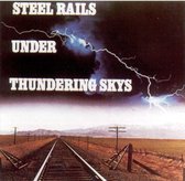 Steel Rails Under Thundering Skys