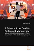 A Balance Score Card for Restaurant Management