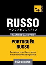 Vocabulário Português-Russo - 5000 palavras mais úteis