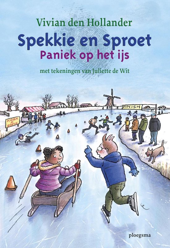 Spekkie en Sproet - Paniek op het ijs - Vivian den Hollander | Respetofundacion.org