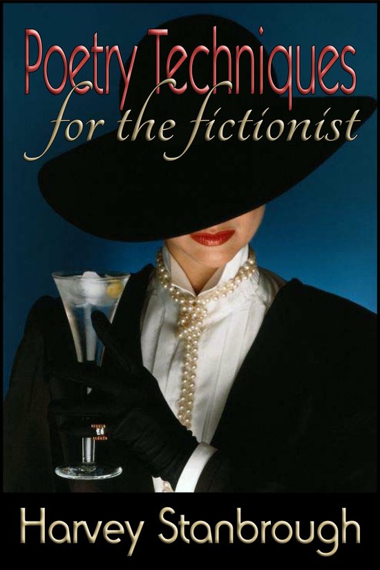 Poetry Techniques for the Fictionist - cover