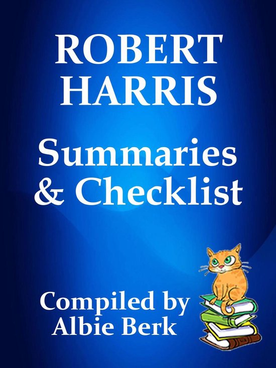 Robert Harris Summaries & Checklist (ebook), Albie Berk