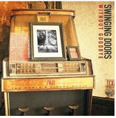 Swinging Doors - Without Goodbye (CD)