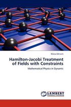 Hamilton-Jacobi Treatment of Fields with Constraints