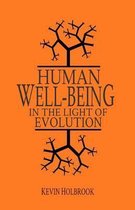 Human Well-Being in the Light of Evolution