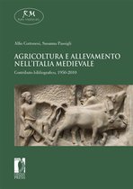 Reti Medievali E-Book 26 - Agricoltura e allevamento nell’Italia medievale. Contributo bibliografico, 1950-2010