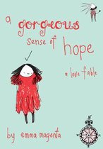 A Gorgeous Sense Of Hope