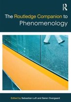 Routledge Companion To Phenomenology