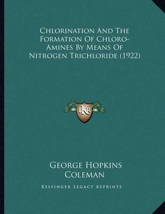 Chlorination and the Formation of ChloroAmines by Means of Nitrogen