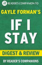 If I Stay by Gayle Forman Digest & Review