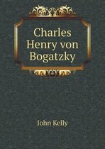 Charles Henry von Bogatzky