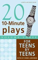 Twenty 10-Minute Plays for Teens, By Teens