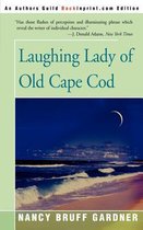 Laughing Lady of Old Cape Cod