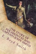 The Story of Pocahontas and Captain John Smith