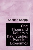 One Thousand Dollars a Day