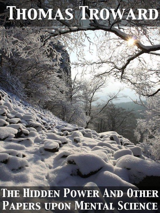 The Hidden Power And Other Papers upon Mental Science - cover