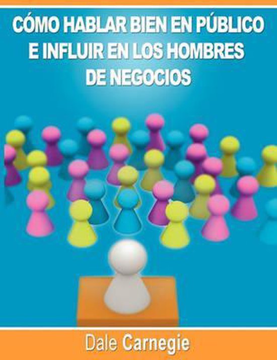 Como hablar bien en publico e influir en los hombres de nego ... - cover