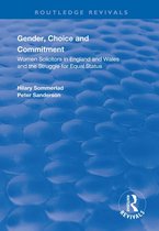 Routledge Revivals - Gender, Choice and Commitment