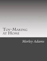 Toy-Making at Home