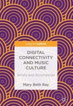 Digital Connectivity and Music Culture