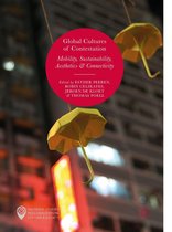 Palgrave Studies in Globalization, Culture and Society - Global Cultures of Contestation