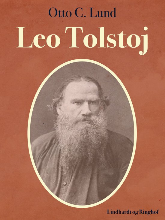 Leo Tolstoj (ebook), Oliver C. Lund 9788726095388 Boeken