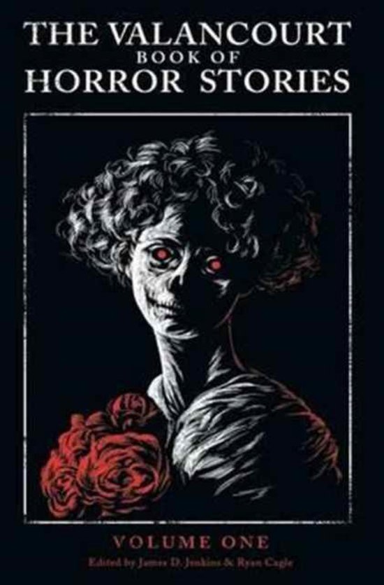 La couverture de "The Valancourt Book of Horror Stories, Volume One" présente un portrait effrayant d'une femme aux yeux rouge sang tenant un bouquet de roses rouges.
