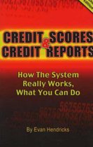 Credit Scores and Credit Reports