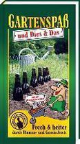 Gartenspaß und Dies & Das