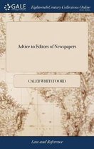 Advice to Editors of Newspapers