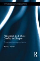 Federalism And Ethnic Conflict In Ethiopia