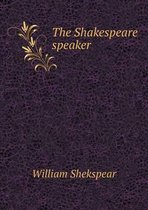 The Shakespeare speaker