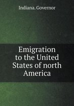 Emigration to the United States of north America