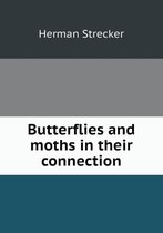 Butterflies and moths in their connection