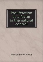 Proliferation as a factor in the natural control