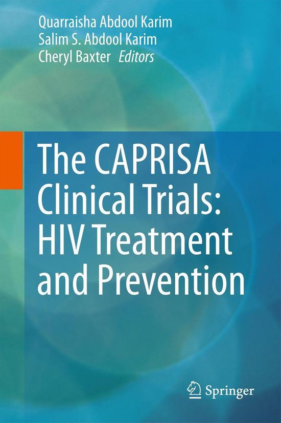 The CAPRISA Clinical Trials: HIV Treatment and Prevention - cover