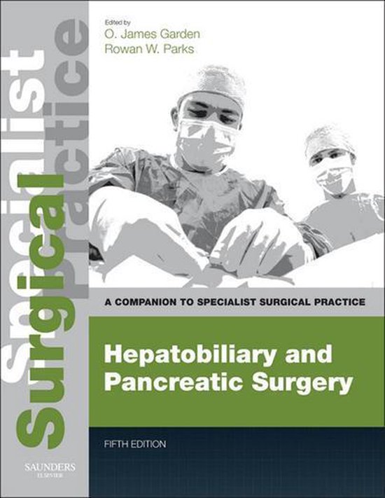 Hepatobiliary and Pancreatic Surgery E-Book