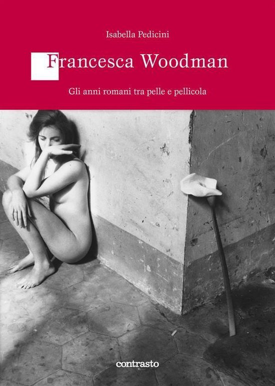 Francesca Woodman. Gli anni romani tra pelle e pellicola - cover