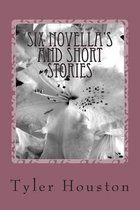 Six Novella's and Short Stories