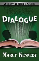 Busy Writer's Guides- Dialogue