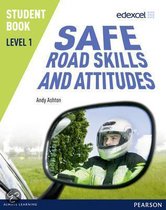 Edexcel Level 1 Safe Road Skills and Attitudes Student Book