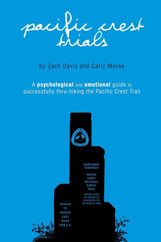 Pacific Crest Trials: A Psychological and Emotional Guide to ... - cover