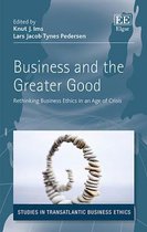 Business and the Greater Good