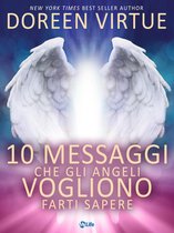 10 Messaggi che gli Angeli Vogliono Farti Sapere