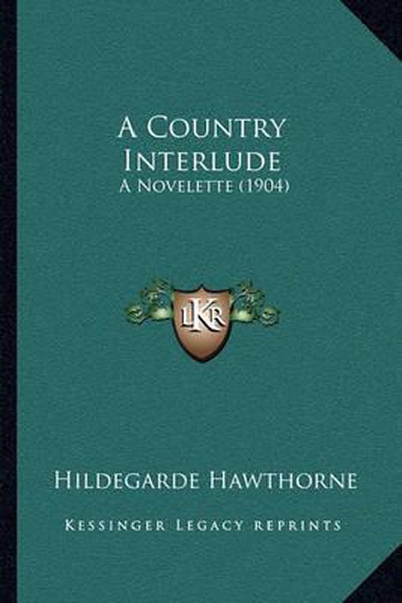 A Country Interlude van Hildegarde Hawthorne